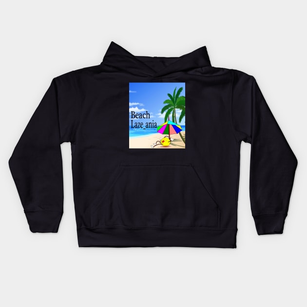 Beach Laze_ania Kids Hoodie by Tony22